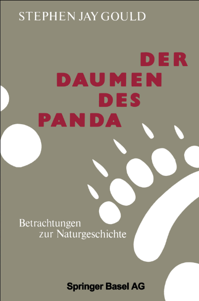 Der Daumen des Panda: Betrachtungen zur Naturgeschichte